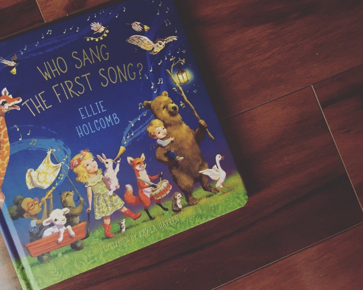 {Book of the Month} Who Sang the First&nbsp;Song?